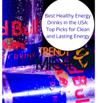 Best Healthy Energy Drinks in the USA: Top Picks for Clean and Lasting Energy