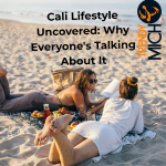 Cali Lifestyle Uncovered: Why Everyone's Talking About It