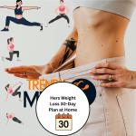 Hers Weight Loss 30-Day Plan at Home