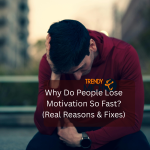 Why Do People Lose Motivation So Fast? (Real Reasons & Fixes)